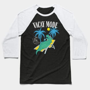 Vacay Mode with T-rex Dinosaur for Summer Family Vacation & Cruise Baseball T-Shirt